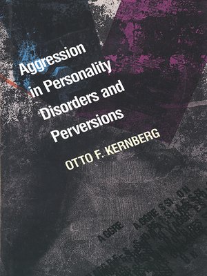 cover image of Aggression in Personality Disorders and Perversions